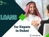 Loans for Expats in Dubai: Financial Options for UAE's Expats